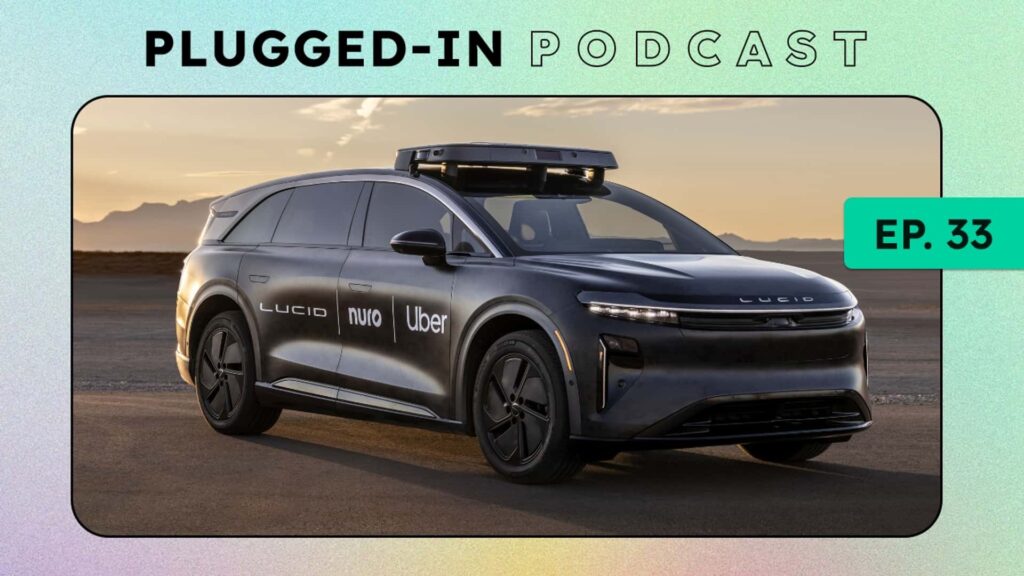 Lucid elbil med nuro og Uber logoer under solnedgang på Plugged-In Podcast episode 33