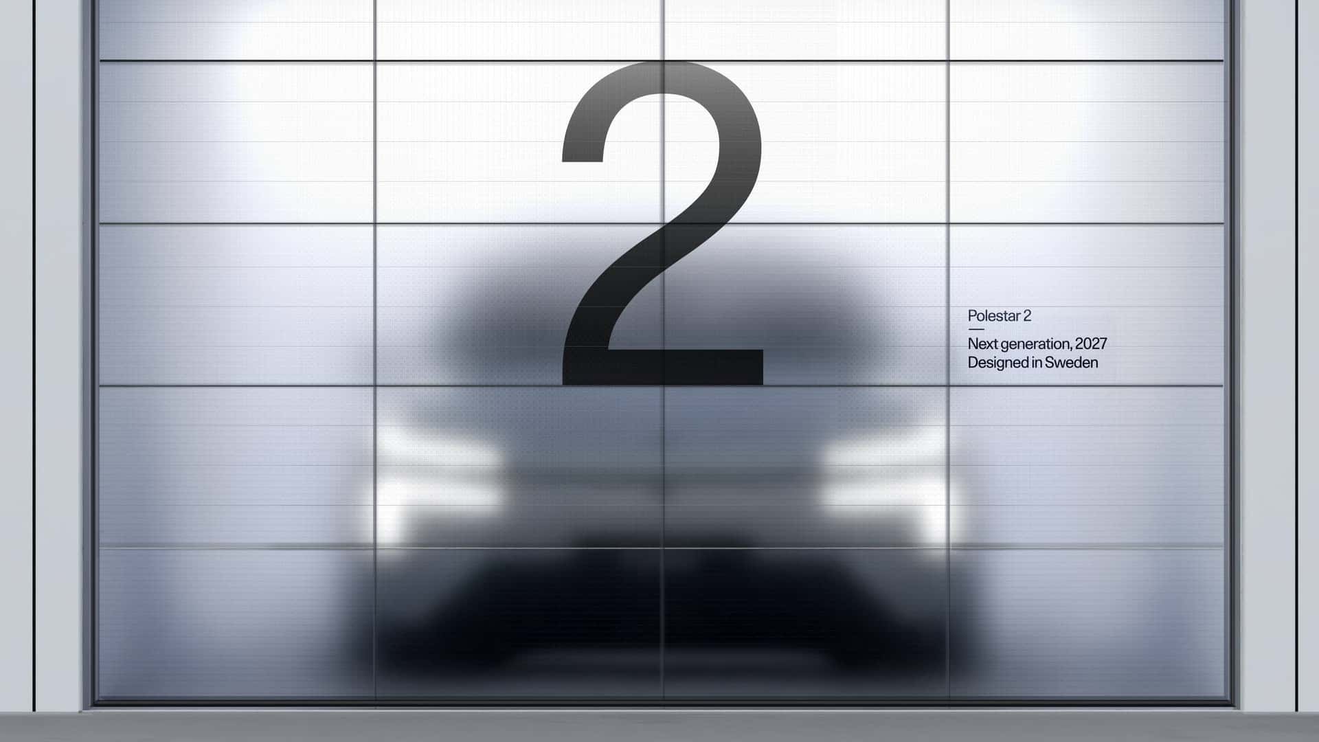 Uklaret billede af Polestar 2 med nummer to foran, næste generation 2027 designet i Sverige